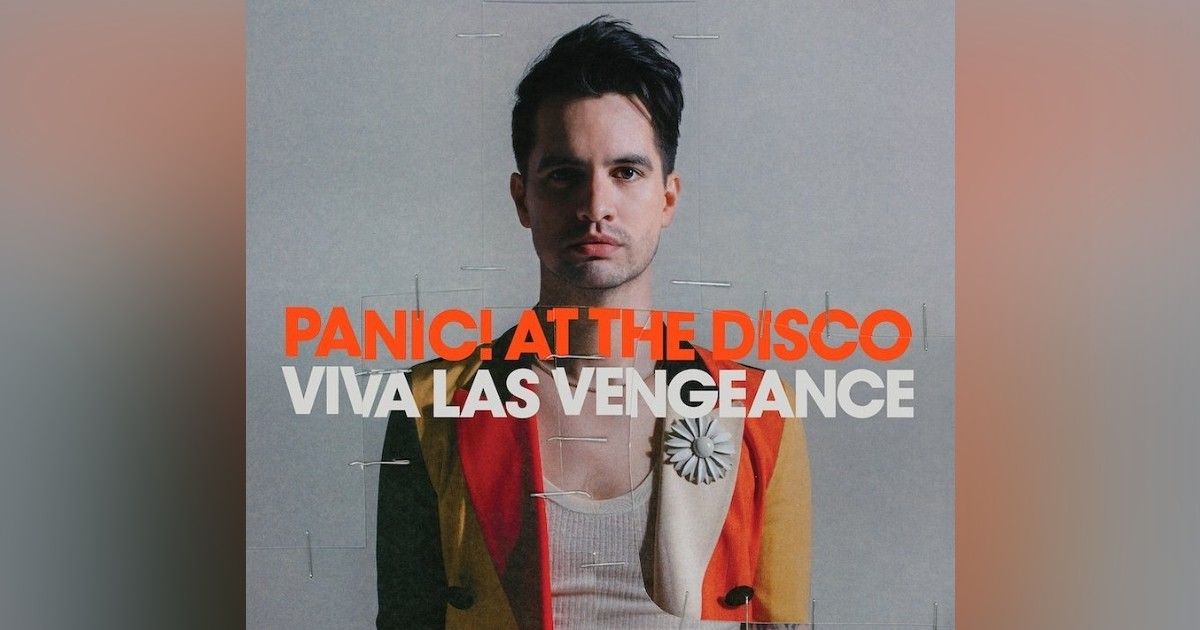 Panic! At The Disco กลับมาพร้อมซิงเกิ้ล "Viva Las Vengeance" พร้อมประกาศอัลบั้มใหม่ที่จะออกเดือนสิงหาคมนี้