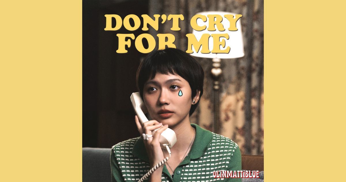 แปลเพลง : Olin MattiBlue - DON'T CRY FOR ME อย่าร้องไห้ให้ฉันเลย
