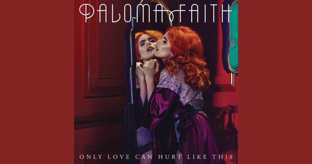 แปลเพลง : Paloma Faith - Only Love Can Hurt Like This รักเท่านั้นที่ทำให้เจ็บได้แบบนี้