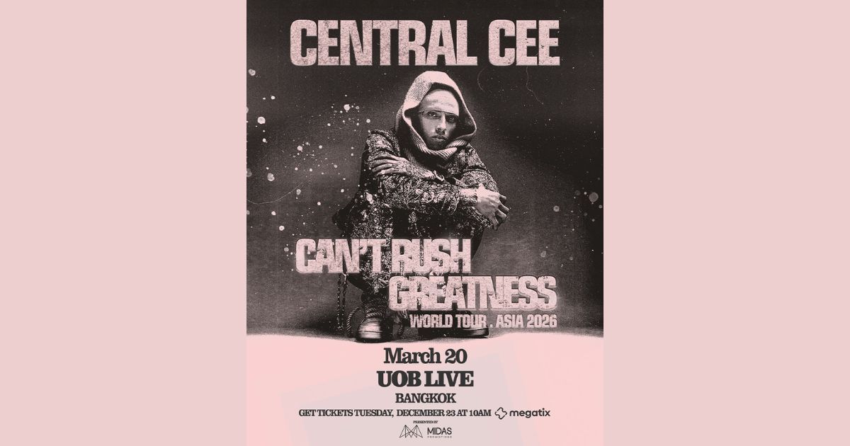 Central Cee ประกาศคอนเสิร์ตครั้งแรกที่ไทย 20 มีนาคม 2026 ที่ UOB Live